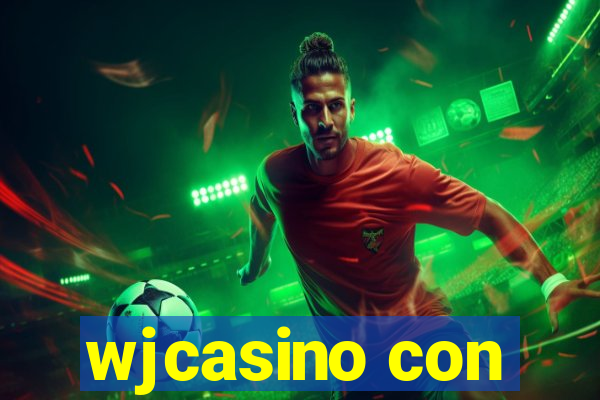 wjcasino con